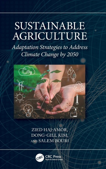 Sustainable Agriculture: Adaptation Strategies to Address Climate Change by 2050