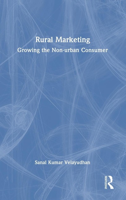 Rural Marketing: Growing the Non-urban Consumer
