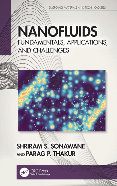 Nanofluids: Fundamentals, Applications, and Challenges