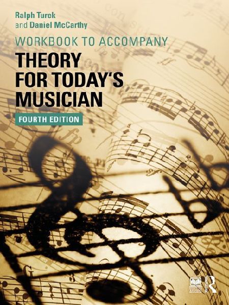 Theory for Todays Musician Workbook