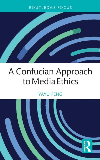 A Confucian Approach to Media Ethics