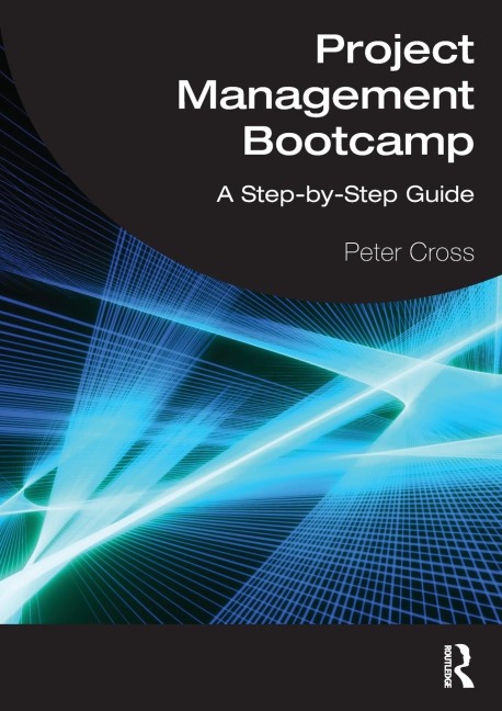 Project Management Bootcamp: A Step-by-Step Guide