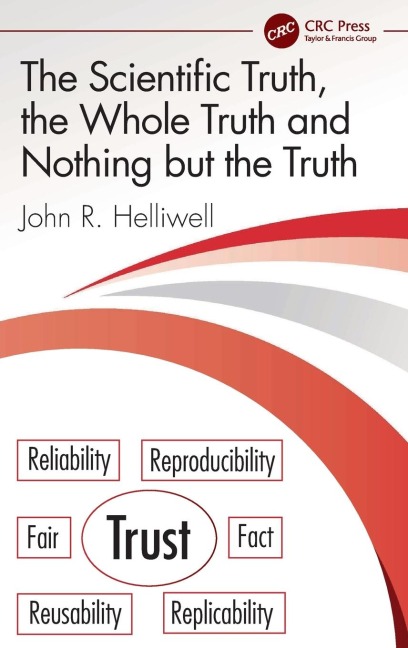 The Scientific Truth, the Whole Truth and Nothing but the Truth