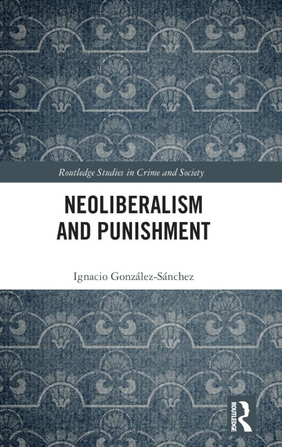 Neoliberalism and Punishment