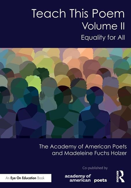 Teach This Poem, Volume II: Equality for All