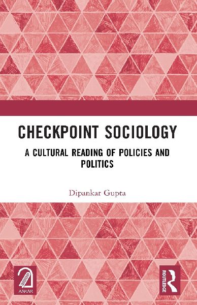 Checkpoint Sociology: A Cultural Reading of Policies and Politics