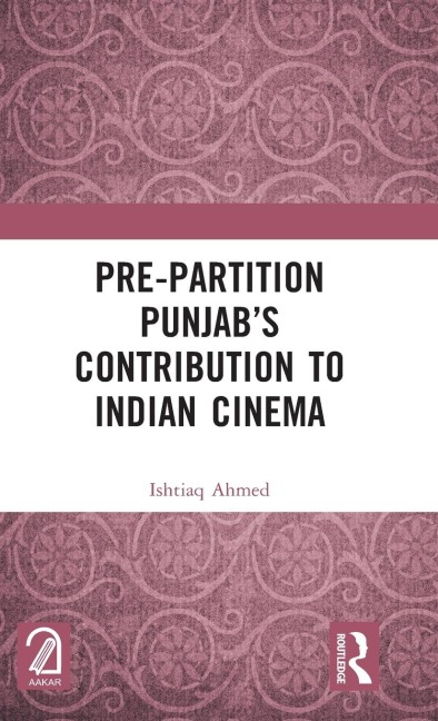 Pre-Partition Punjabs Contribution to Indian Cinema