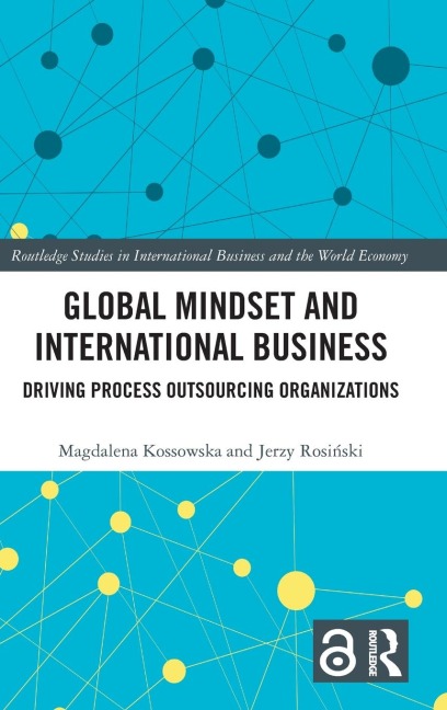 Global Mindset and International Business: Driving Process Outsourcing Organizations
