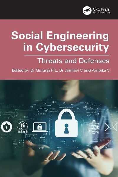 Social Engineering in Cybersecurity: Threats and Defenses