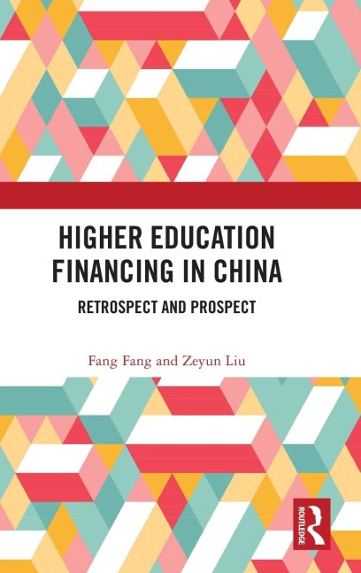 Higher Education Financing in China: Retrospect and Prospect