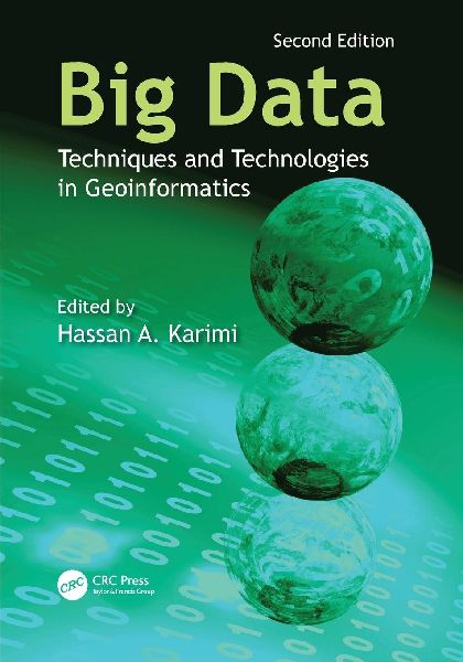 Big Data: Techniques and Technologies in Geoinformatics