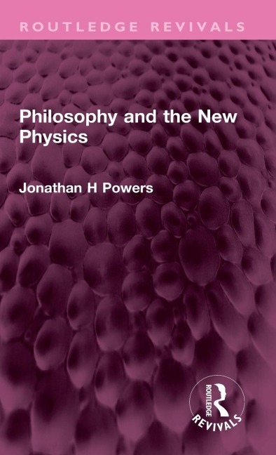 Philosophy and the New Physics