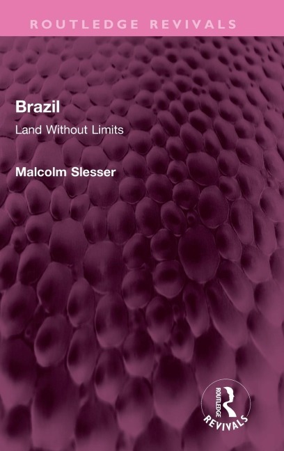 Brazil: Land Without Limits