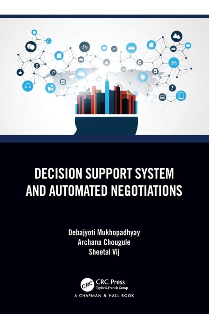 Decision Support System and Automated Negotiations