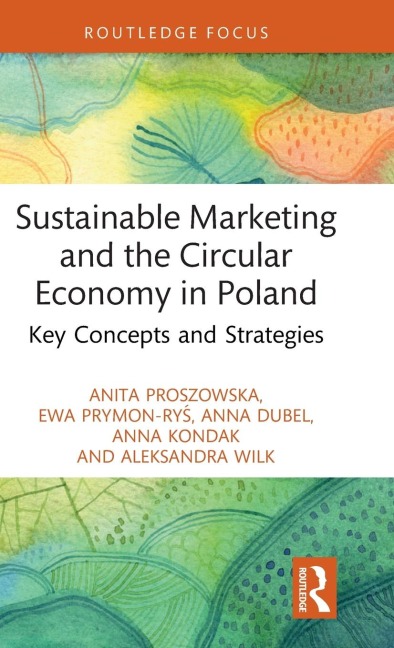 Sustainable Marketing and the Circular Economy in Poland: Key Concepts and Strategies