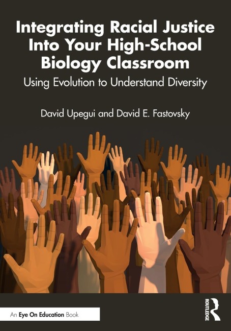 Integrating Racial Justice Into Your High-School Biology Classroom: Using Evolution to Understand Diversity