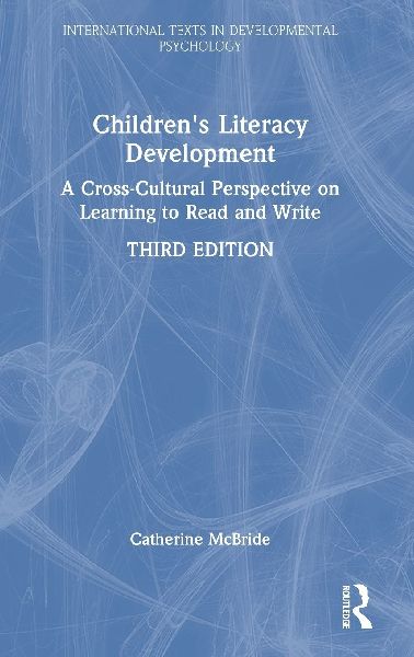 Children's Literacy Development: A Cross-Cultural Perspective on Learning to Read and Write
