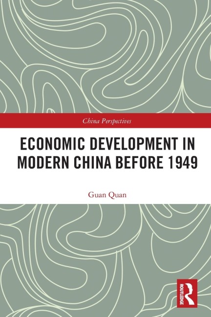 Economic Development in Modern China Before 1949