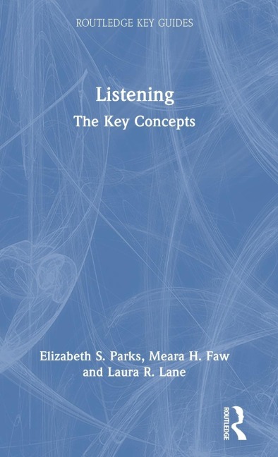 Listening: The Key Concepts