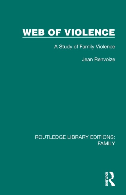 Web of Violence: A Study of Family Violence