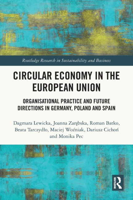 Circular Economy in the European Union: Organisational Practice and Future Directions in Germany, Poland and Spain
