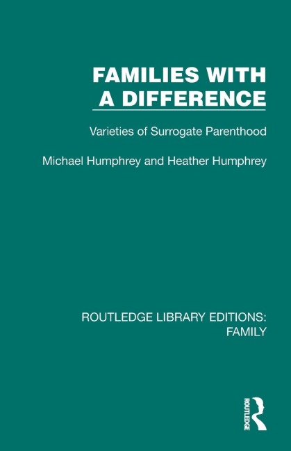 Families with a Difference: Varieties of Surrogate Parenthood