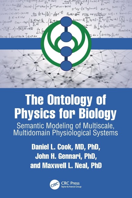 The Ontology of Physics for Biology: Semantic Modeling of Multiscale, Multidomain Physiological Systems