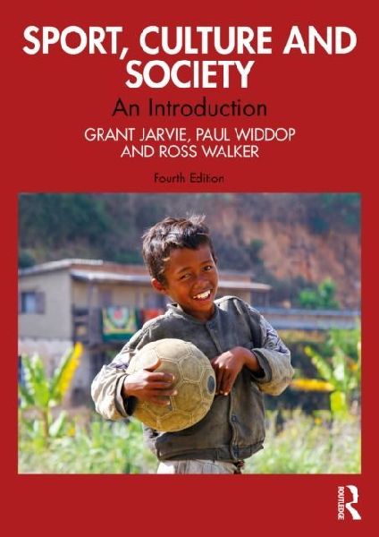 Sport, Culture and Society: An Introduction