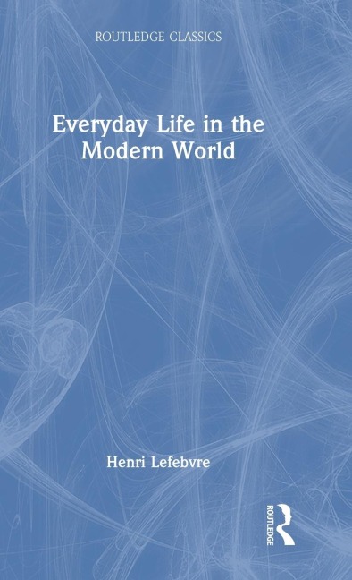 Everyday Life in the Modern World