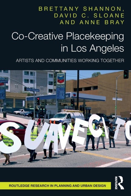 Co-Creative Placekeeping in Los Angeles: Artists and Communities Working Together