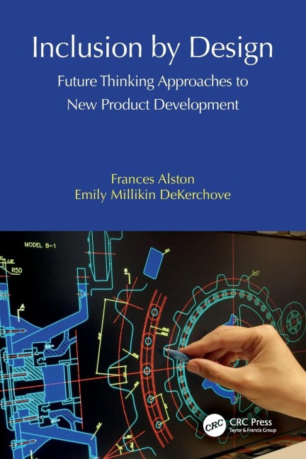 Inclusion by Design: Future Thinking Approaches to New Product Development