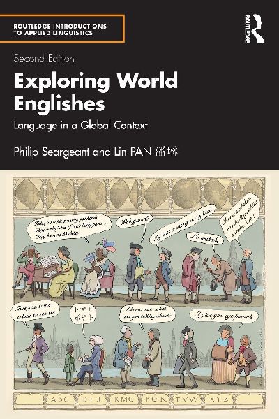 Exploring World Englishes: Language in a Global Context