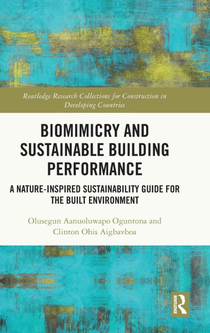 Biomimicry and Sustainable Building Performance: A Nature-inspired Sustainability Guide for the Built Environment