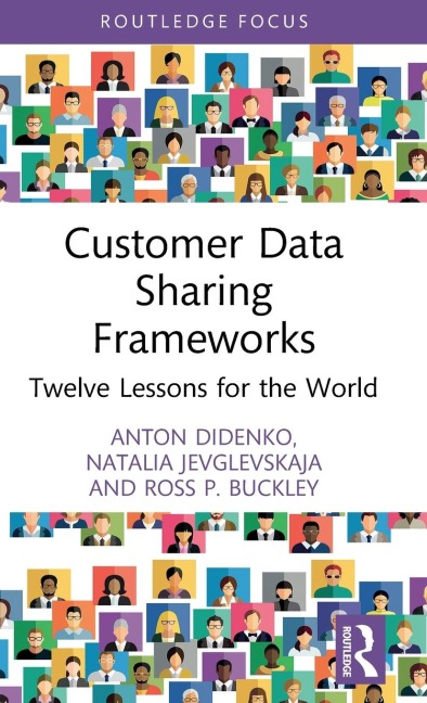 Customer Data Sharing Frameworks: Twelve Lessons for the World