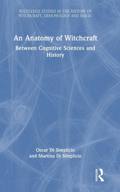 An Anatomy of Witchcraft: Between Cognitive Sciences and History