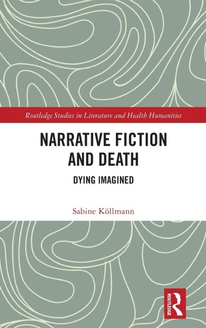 Narrative Fiction and Death: Dying Imagined