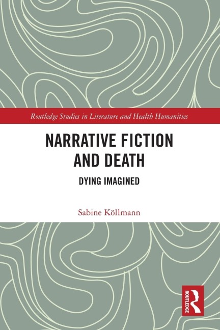 Narrative Fiction and Death: Dying Imagined