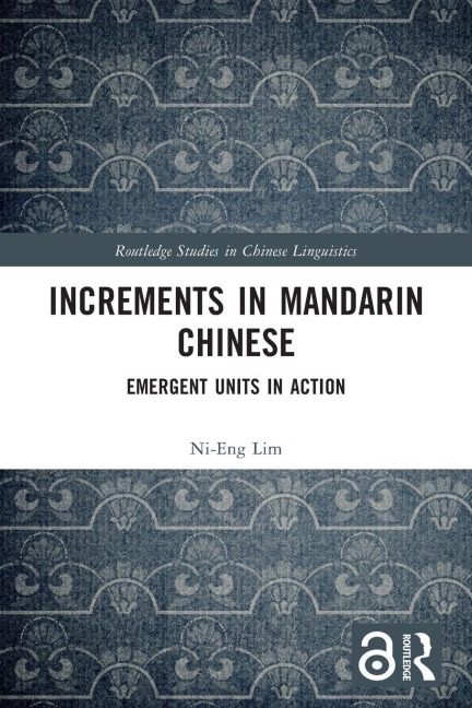 Increments in Mandarin Chinese: Emergent Units in Action