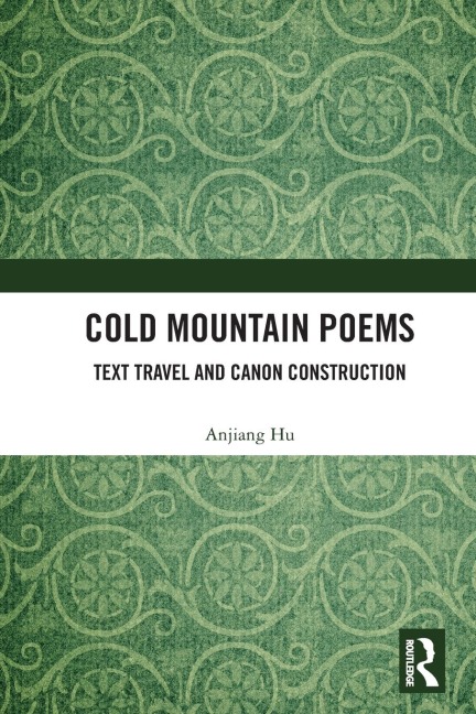 Cold Mountain Poems: Text Travel and Canon Construction
