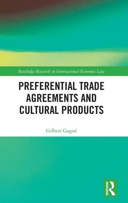Preferential Trade Agreements and Cultural Products