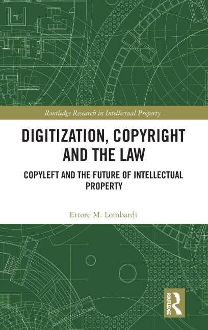 Digitization, Copyright and the Law: Copyleft and the Future of Intellectual Property
