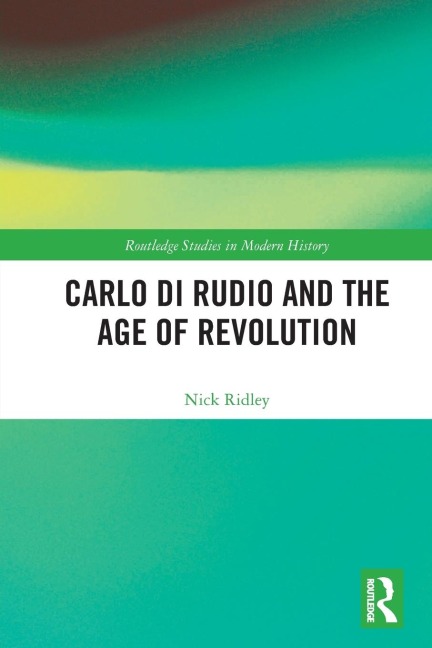 Carlo di Rudio and the Age of Revolution