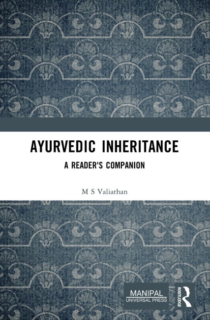 Ayurvedic Inheritance: A Reader's Companion