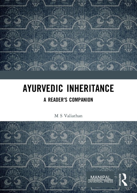 Ayurvedic Inheritance: A Reader's Companion