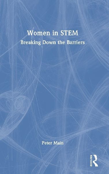 Women in STEM: Breaking Down the Barriers