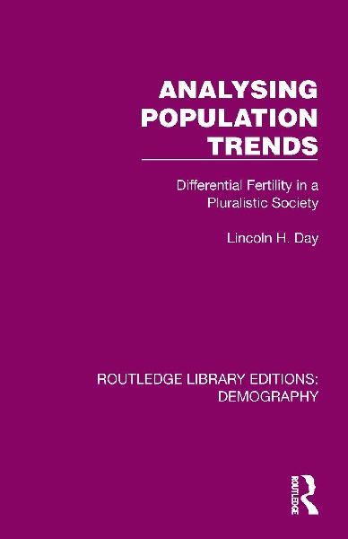 Analysing Population Trends: Differential Fertility in a Pluralistic Society
