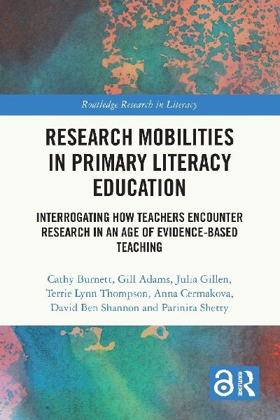 Research Mobilities in Primary Literacy Education: Interrogating How Teachers Encounter Research in an Age of Evidence-based Teaching