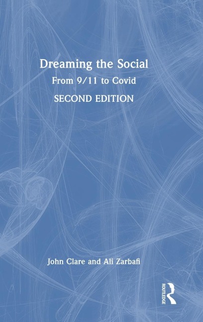 Dreaming the Social: From 9/11 to Covid