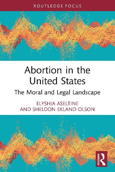 Abortion in the United States: The Moral and Legal Landscape