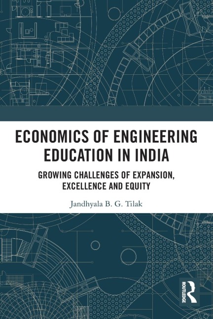 Economics of Engineering Education in India: Growing Challenges of Access, Excellence and Equity